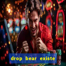 drop bear existe no brasil